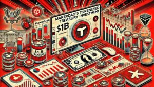 MakerDAOs $1B Investment In Tokenized U.S. Treasuries Shakes Up Crypto Market