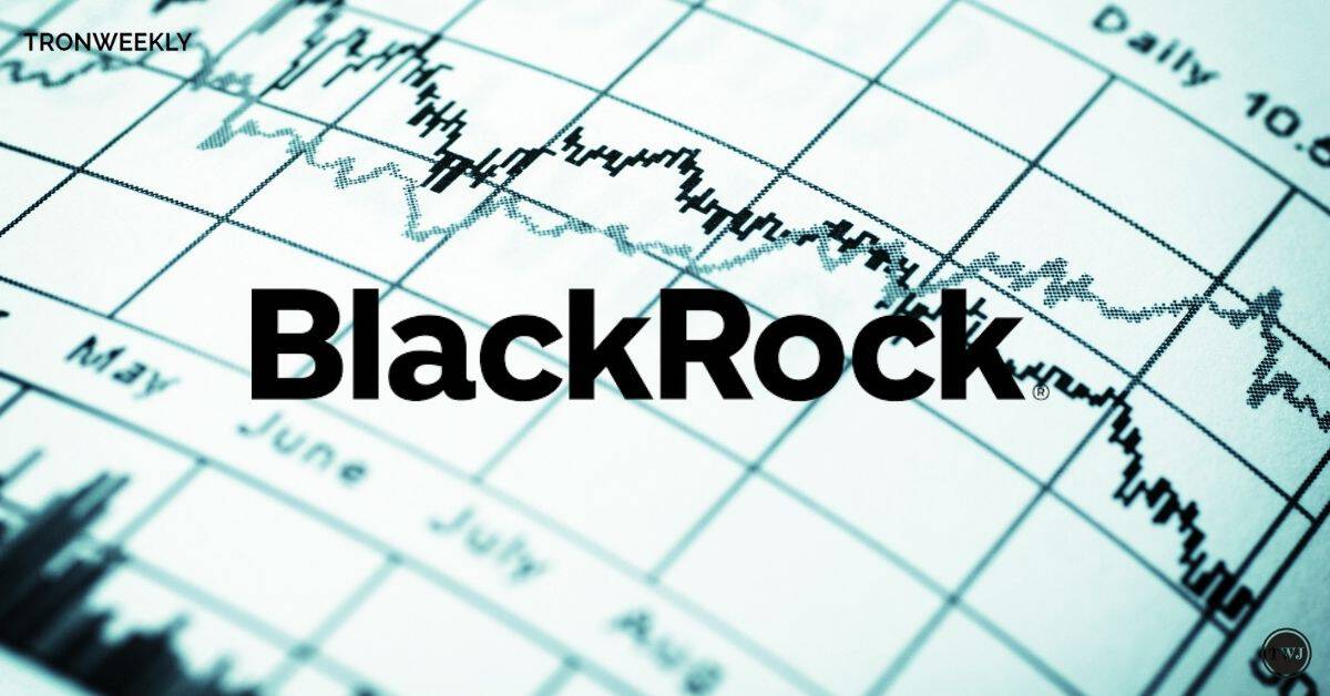 BlackRock Expands BUIDL Fund to Five Additional Blockchains