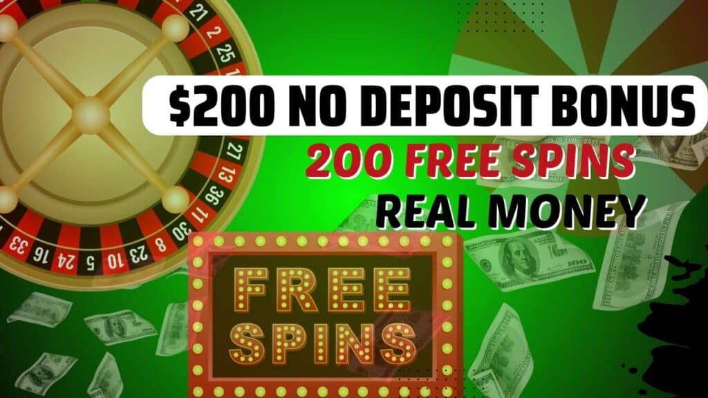 5 Best $200 No Deposit Bonus 200 Free Spins Real Money 2025