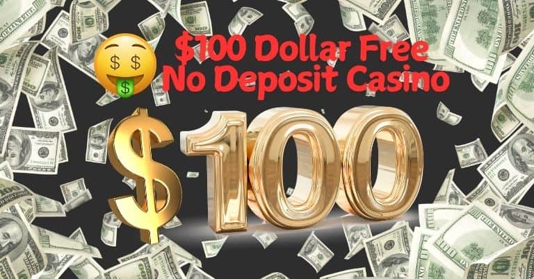 $100 Dollar Free No Deposit Casino USA Real Money In 2025