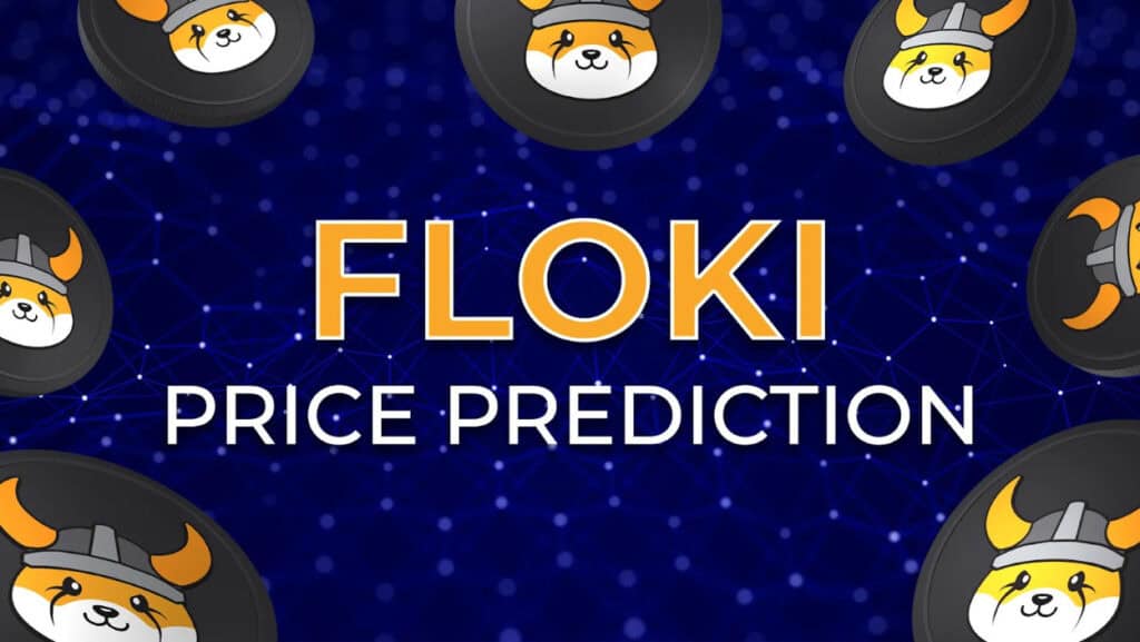 Floki Price Prediction: Can Floki Be the Next 100x Meme Coin?