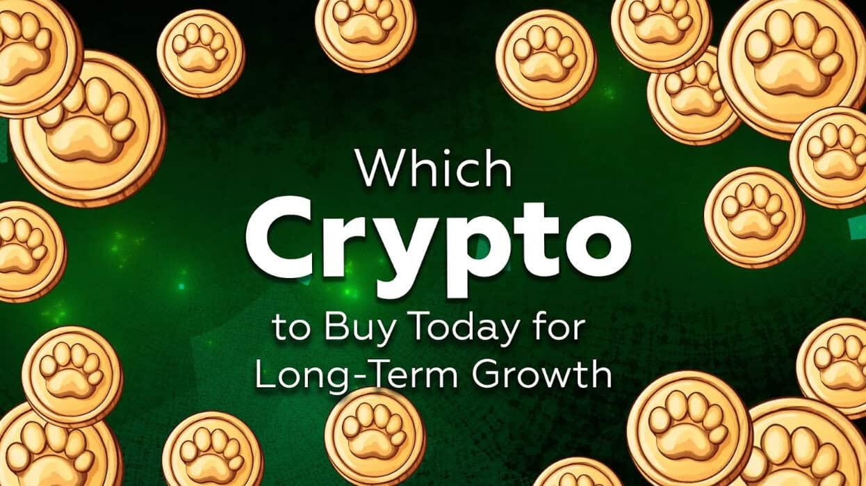 Which Crypto to Buy Today for Long-Term Growth: Smart Investments for the Future