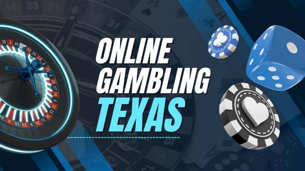 Online Gambling Texas 2025: Top 10 TX Gambling Websites for Big Wins